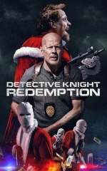دانلود فیلم کارآگاه نابت: رستگاری 2022 Detective Knight: Redemption