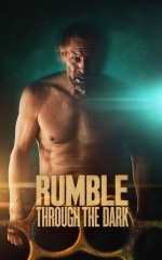 دانلود فیلم غرش از میان تاریکی 2023 Rumble Through the Dark