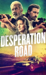 دانلود فیلم جاده ناامیدی 2023 Desperation Road