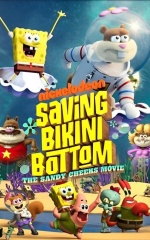 دانلود فیلم نجات بیکینی باتم: فیلم سندی چیکس 0 Saving Bikini Bottom: The Sandy Cheeks Movie