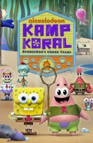 دانلود سریال کمپ کورال: سال های کودکی باب اسفنجی 2021 Kamp Koral: SpongeBob's Under Years
