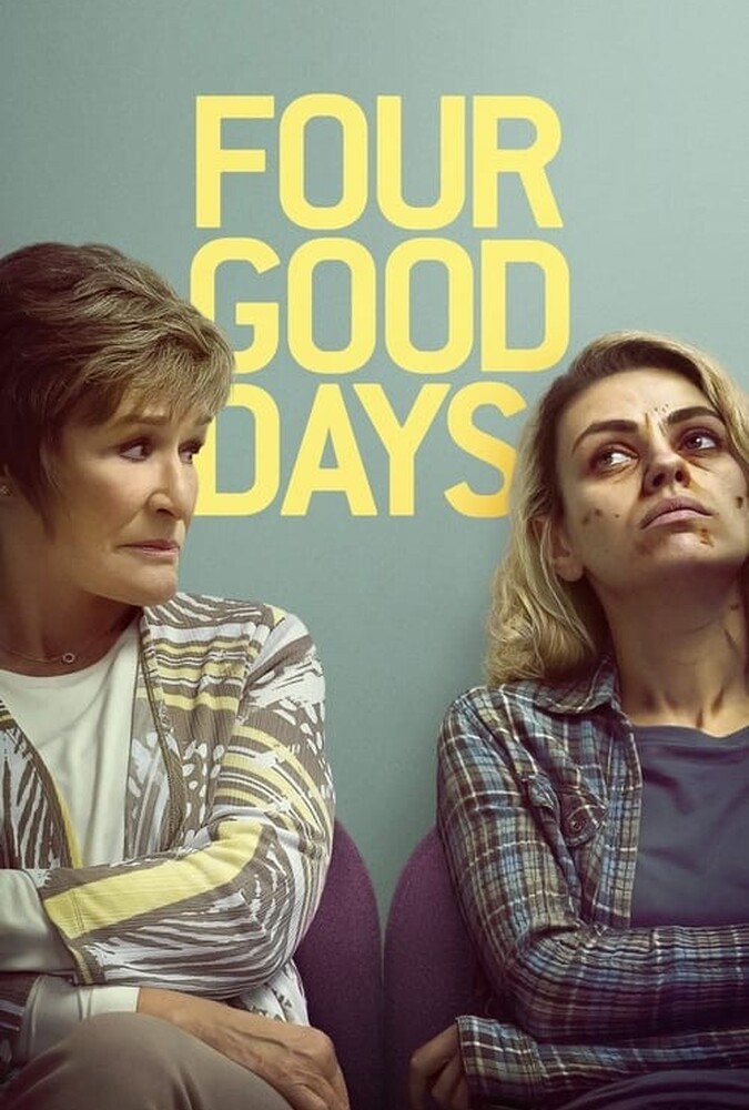 فیلم چهار روز خوب Four Good Days 2021