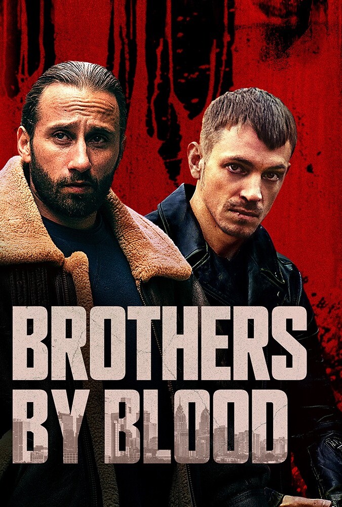 فیلم برادران خونی Brothers by Blood 2020