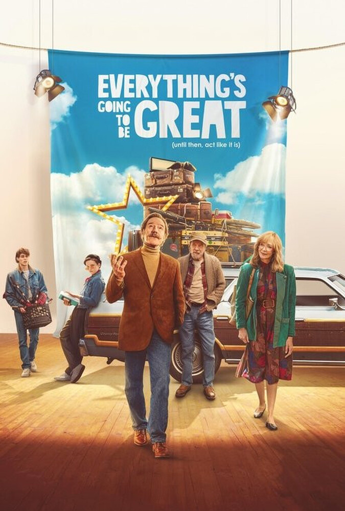 فیلم همه چیز عالی خواهد شد Everything’s Going to Be Great 2025