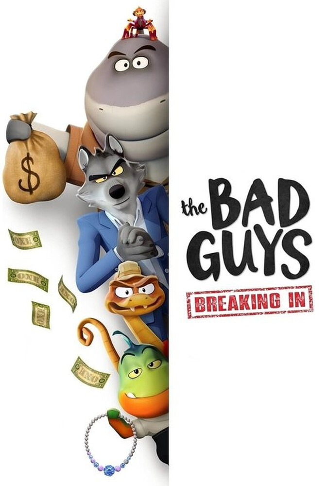 سریال بچه های بد: نفوذ | The Bad Guys: Breaking In