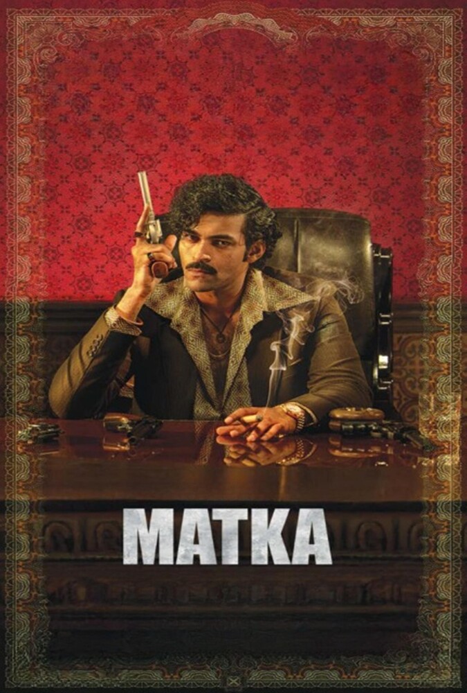 فیلم ماتکا Matka 2024