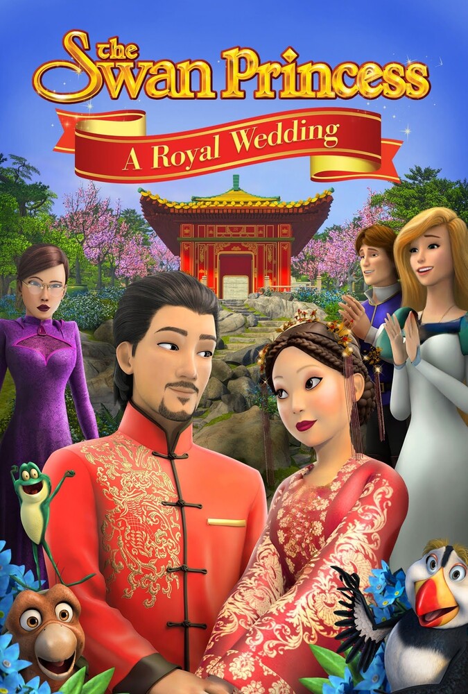 فیلم پرنسس قو: ازدواج سلطنتی The Swan Princess: A Royal Wedding 2020