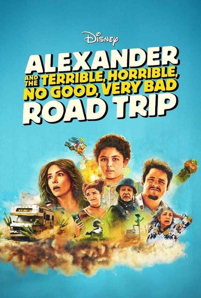 فیلم الکساندر و سفر جادهای وحشتناک، افتضاح، بسیار بد Alexander and the Terrible, Horrible, No Good, Very Bad Road Trip 2025
