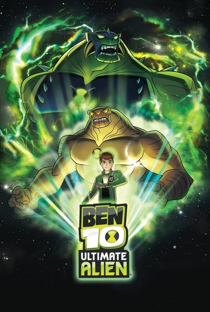 سریال بن تن: بیگانه تمام عیار | Ben 10: Ultimate Alien