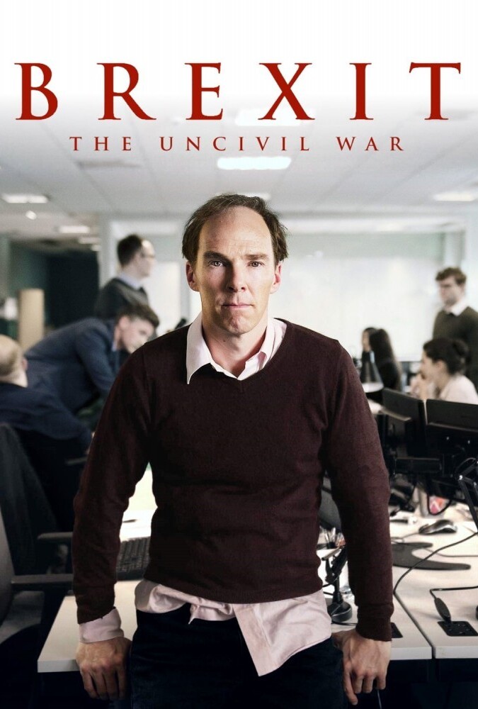 فیلم برکسیت Brexit: The Uncivil War 2019