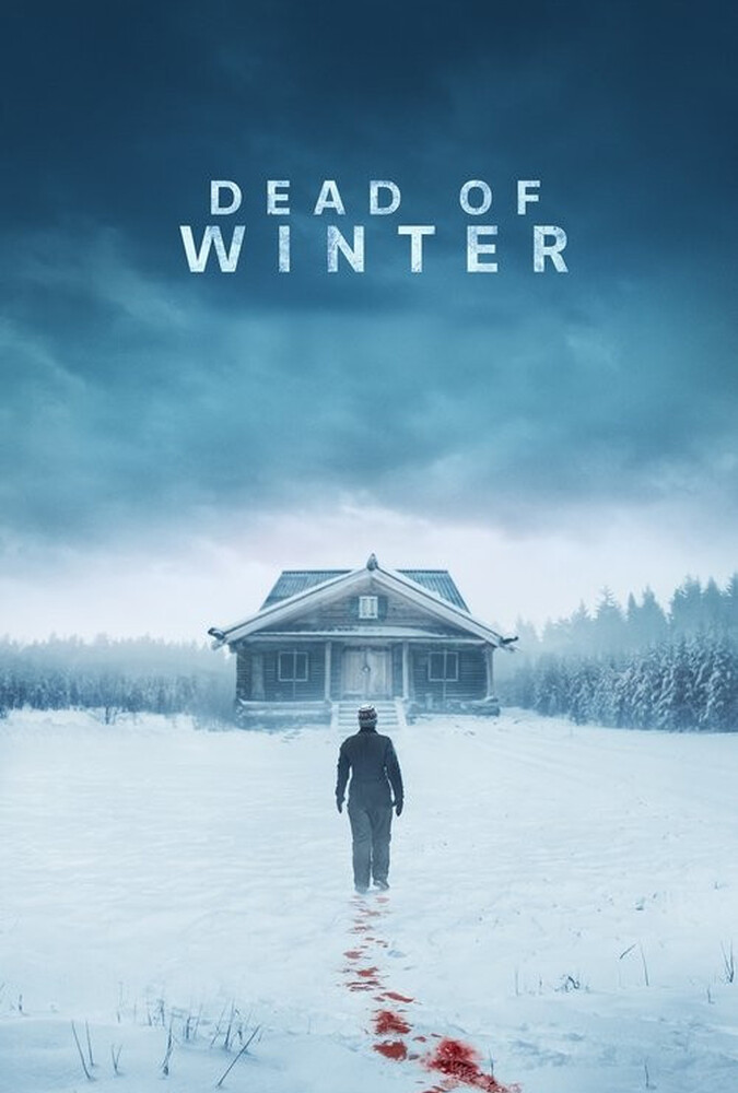 فیلم زمستان مرگبار Dead of Winter 2025