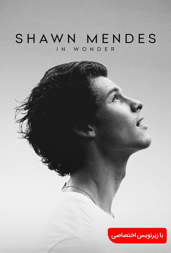 فیلم شان مندز Shawn Mendes: In Wonder 2020