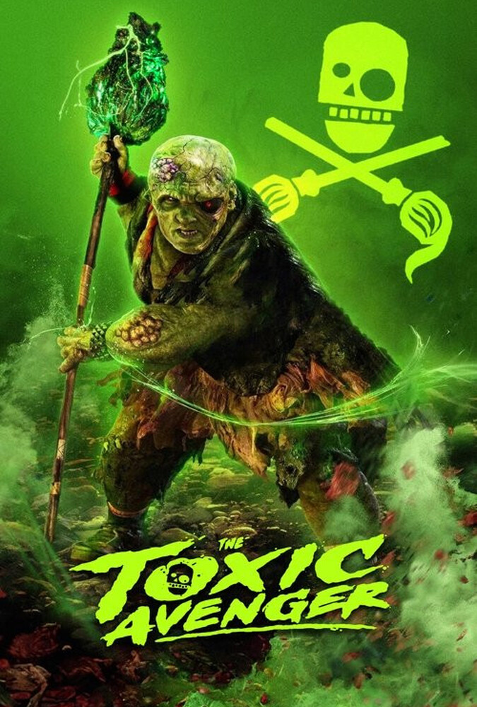 فیلم انتقامجوی سمی The Toxic Avenger 2025