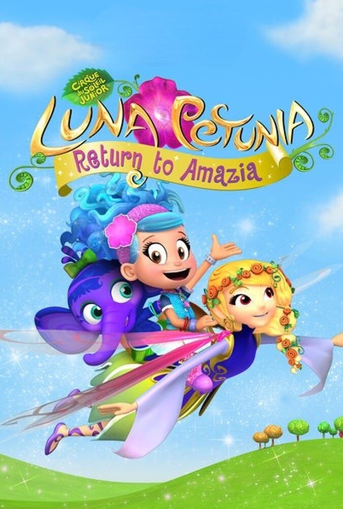 سریال لونای اطلسی: بازگشت به امیزیا | Luna Petunia: Return to Amazia