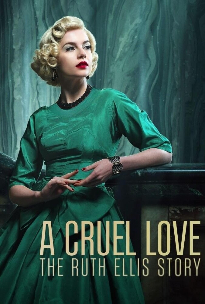سریال عشقی بیرحمانه: داستان روث اِلیس | A Cruel Love: The Ruth Ellis Story